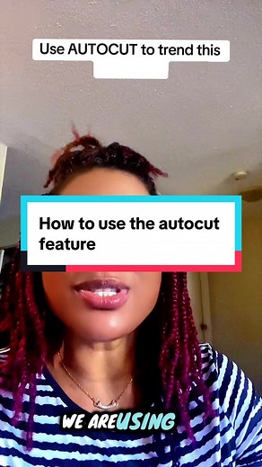 How to Use the AUTOCUT Feature to Create Content
