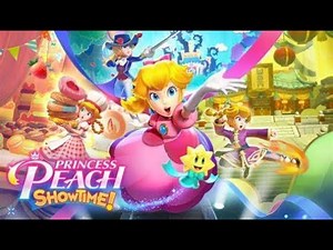 Princess Peach: Showtime! Nintendo Switch Gameplay and Transformations