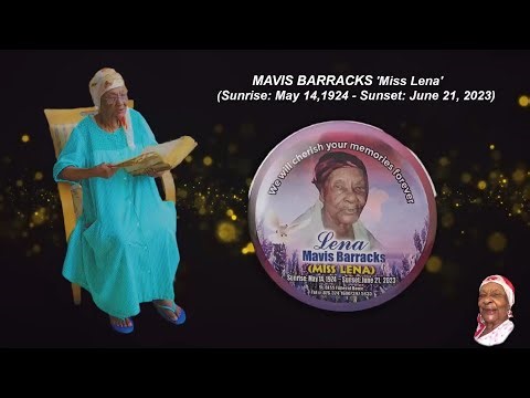 MAVIS BARRACKS 'Miss Lena' (Sunrise: May 14,1924 - Sunset: June 21, 2023)