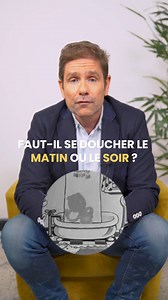 Préférez-vous vous doucher le soir ou le matin ? Le Dr Kierzek vous dévoile les bienfaits de chaque option ! 💧 #sante #douche #hygiene #stress #bain #actu #detente | Doctissimo