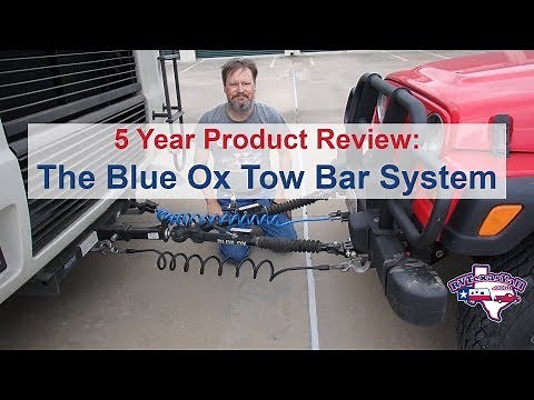 Blue Ox Tow Bar System 5 Year Product Review | RV Texas