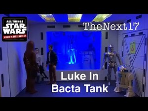 TheNext17 Luke in Bacta Tank unboxing and review with Custom Medical Center display!