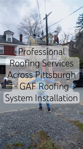 Professional Roofing Services Across Pittsburgh - GAF Roofing System Installation