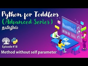 Learn Python programming in TAMIL | Method without self parameter| [Tamil]