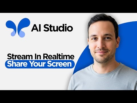 How to Stream in Realtime Share your Screen with Google AI Studio (2026 Full Guide)