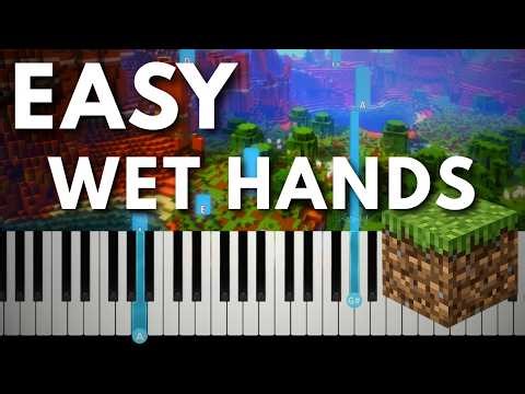 Wet Hands - Minecraft EASY Piano Tutorial | Falling Notes