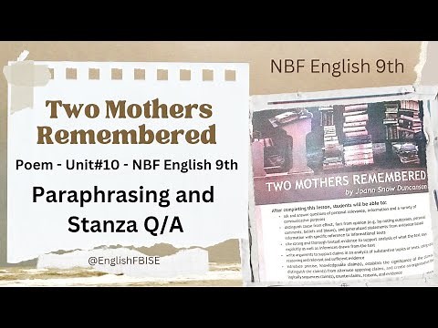 Unit# 10 Two Mothers Remembered | NBF English 9th | Paraphrasing and Stanza Q/A | with PDF link