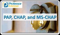 PAP, CHAP, and MS-CHAP - CompTIA Security  SY0-501 - 4.2
