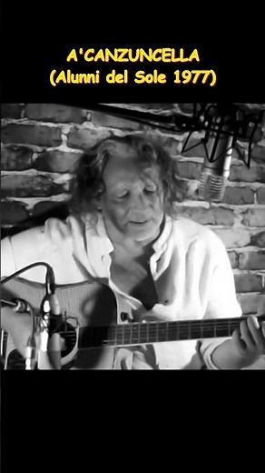 A' CANZUNCELLA (Alunni del Sole 1977)
