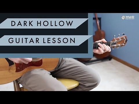 How to play Dark Hollow - Intermediate and Advanced Guitar Lesson!