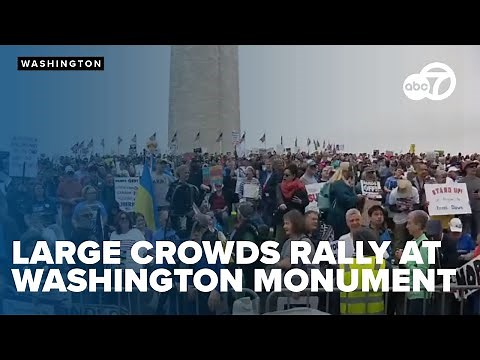 WATCH LIVE: Thousands rally at Washington Monument in protest of Trump policies