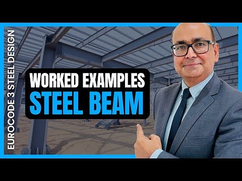 12 Restrained Beam Tutorial | Eurocode 3 Steel Design series