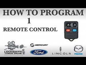 How To Progarm 1x Remote For Ford Lincoln Mercury & Mazda Vehicles.