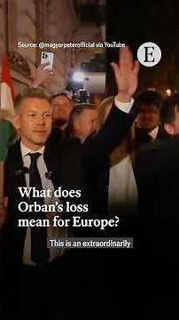 What does Orban’s loss mean for Europe? | The Economist