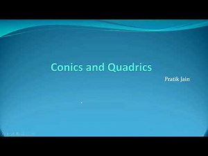 Basics of Conics and Quadrics