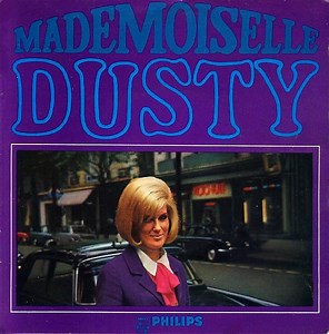 Dusty Springfield - Mademoiselle Dusty