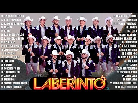 Laberinto Exitos Sus Mejores Canciones Mix Inolvidable ~ Mix De Puros Corridos De Grupo Laberinto