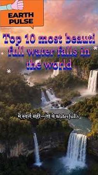 Top 10 Most Beautiful Waterfalls in the World | Ultimate Travel Guide