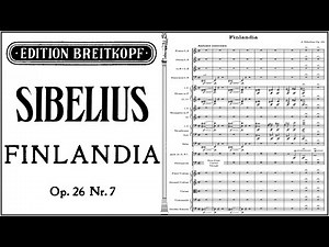 Sibelius, Finlandia (Symphonic Poem) Op.26 | Orchestra Score (HD)