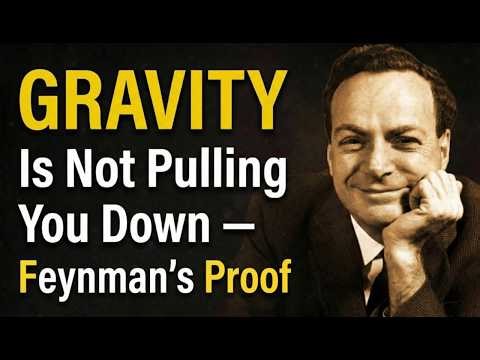 GRAVITY Is Not Pulling You Down — Feynman's Proof #education #feynman #mindblown