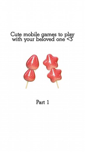 Cute Mobile Games for Couples - Part 1