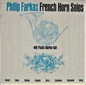 Philip Farkas - French Horn Solos