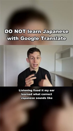 Don't learn Japanese with Google Translate