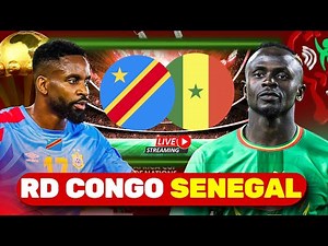🔴 🇨🇩 RD Congo 🆚 SÉNÉGAL 🇸🇳 — LIVE MATCH