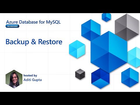 Backup and Restore [8 of 16] | Azure Database for MySQL - Beginners Series