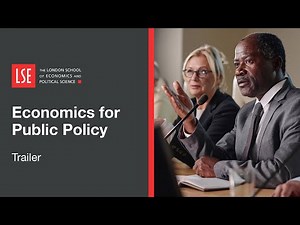 LSE Economics for Public Policy Online Certificate Course | Trailer