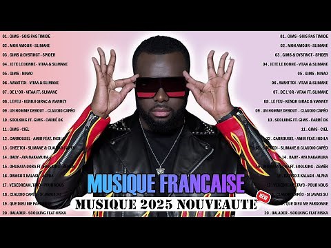 Musique Francaise 2025 Nouveauté 🔥 Hits Du Moment 2025 🔥 Playlist Chanson Francaise 2025