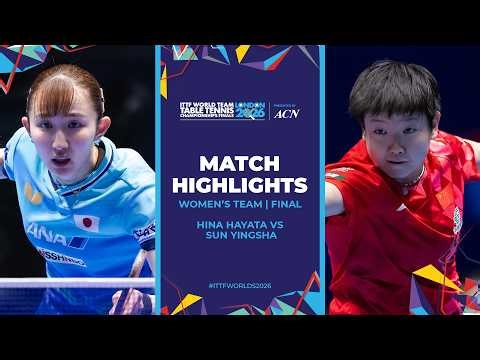 Hina Hayata vs Sun Yingsha | WT - Final | #ITTFWorlds2026