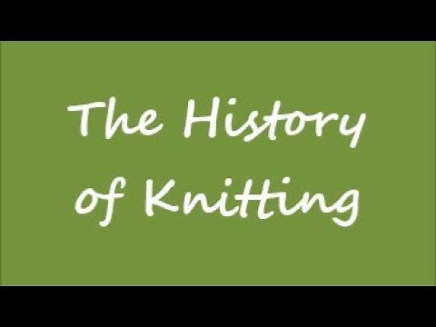 The History of Knitting