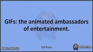 Gif - Jokes, Puns, Wordplays, and Laughter