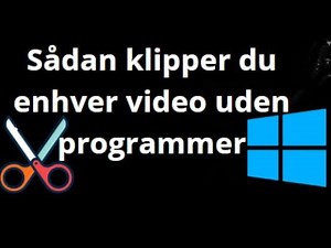 Sådan klipper du enhver video uden programmer i Windows 11