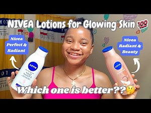 2 Nivea Body Lotions for SKIN BRIGHTENING | “Nivea Perfect & Radiant” and ”Nivea Radiant & Beauty”