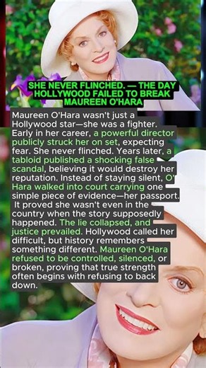 😢📺 "SHE NEVER FLINCHED." — THE DAY HOLLYWOOD FAILED TO BREAK MAUREEN O'HARA #shortsvideo