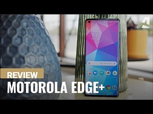 Motorola Edge+ full review