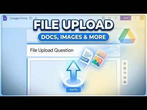 How to Add a File Upload Question in Google Forms (2026) — Quick & Easy