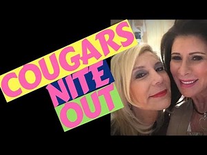 A Cougar's Nite Out! Where Do Cougars Play? Ask A Cougar Out...
