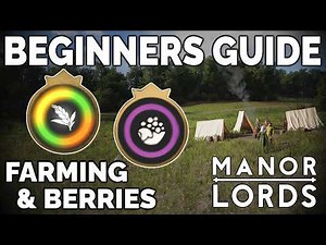 Manor Lords Beginners Guide! | Follow Along: Farming & Berries Start! (Latest Update 2026)