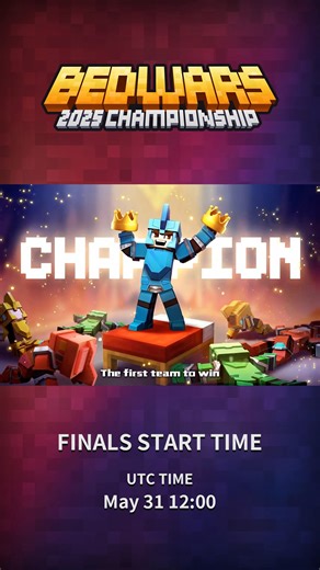 9K views · 198 reactions | 2025 Bed Wars Championship - Finals will start on May 31, 12:00 (UTC Time) , let’s go #blockmango #blockman #game #mmorpg #block #bedwarschampion #bedwars #2025bedwars #finals #esport | Blockman Go | Facebook