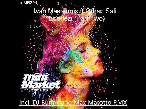 Ivan Mastermix feat. Orhan Sali - Ederlezi (Dj Burlak Remix)