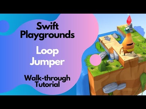 Swift Playgrounds- Loop Jumper Tutorial