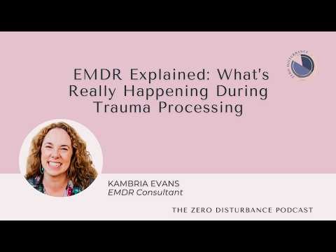 EMDR Explained: What’s Really Happening During Trauma Processing [Why Women Go To Therapy Series]