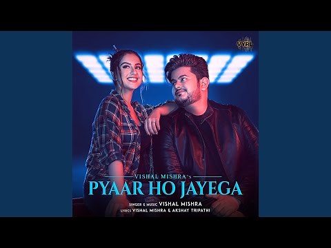 Pyaar Ho Jayega