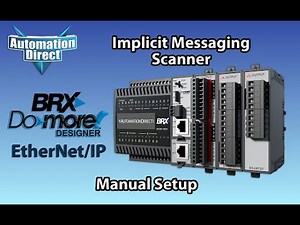BRX PLC EtherNet/IP Implicit Scanner Manual Setup from AutomationDirect