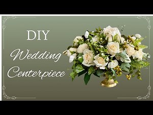 DIY Wedding Decor, Sustainable Artificial Centerpiece | Elegant Floral Arrangement, Floral Design