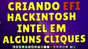 HACKINTOSH: CRIANDO EFI OPENCORE INTEL EM ALGUNS CLIQUES – BONUS: INSTALAÇÃO COMPLETA 100% VANILLA - Vanilla Hackintosh