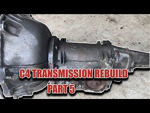 How To rebuild a C4 Transmission